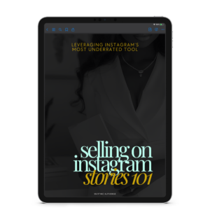 Selling On Instagram Stories 101